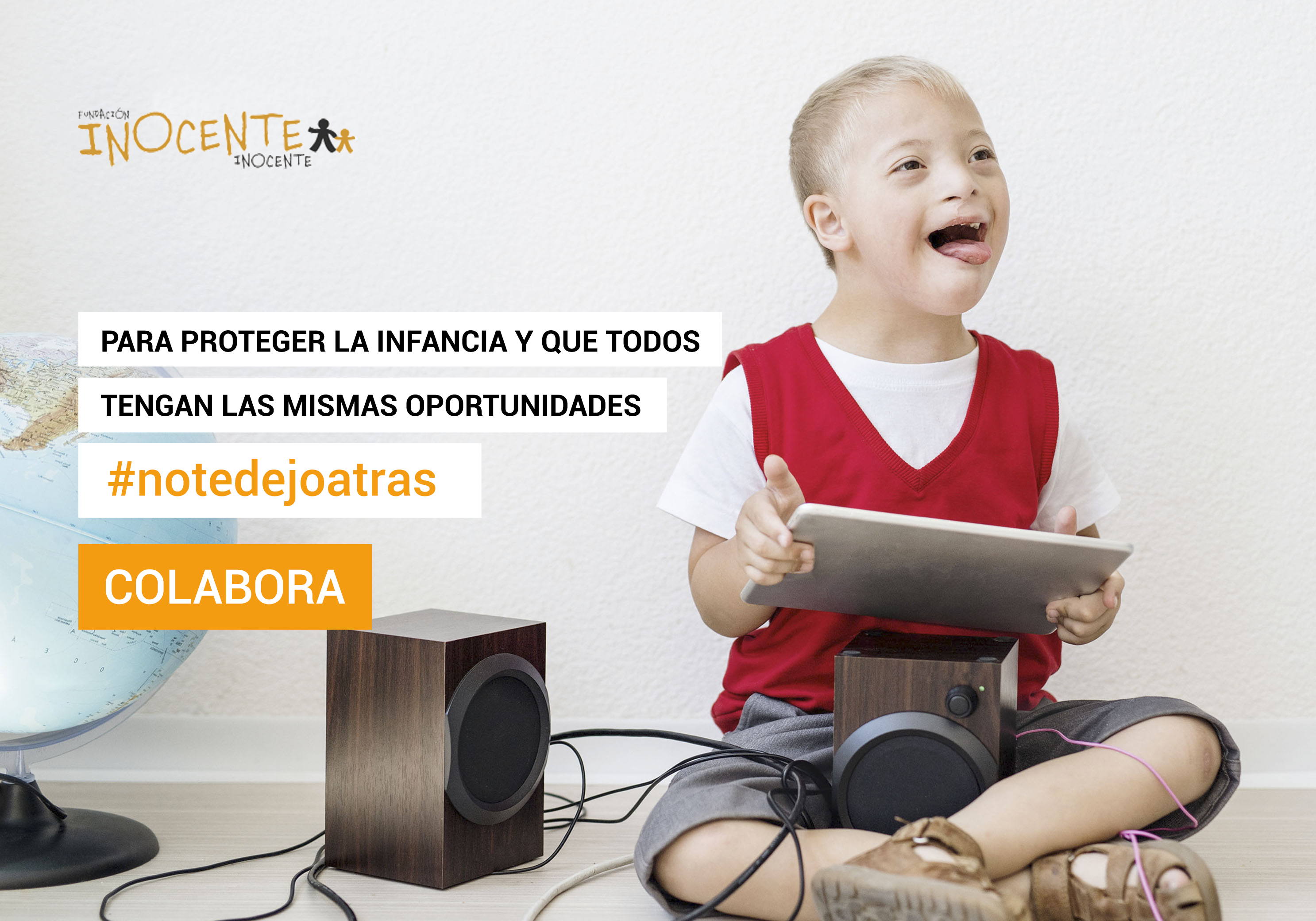 La Fundación Inocente, Inocente lanza la campaña #NoTeDejoAtrás